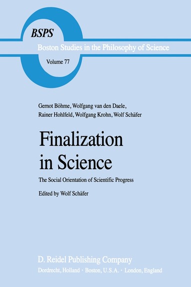 Wolf Schäfer - Finalization in Science, Inbunden
