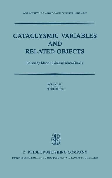 bokomslag Cataclysmic Variables and Related Objects