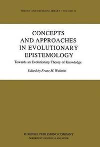 bokomslag Concepts and Approaches in Evolutionary Epistemology