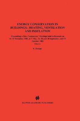 bokomslag Energy Conservation in Buildings Heating, Ventilation and Insulation