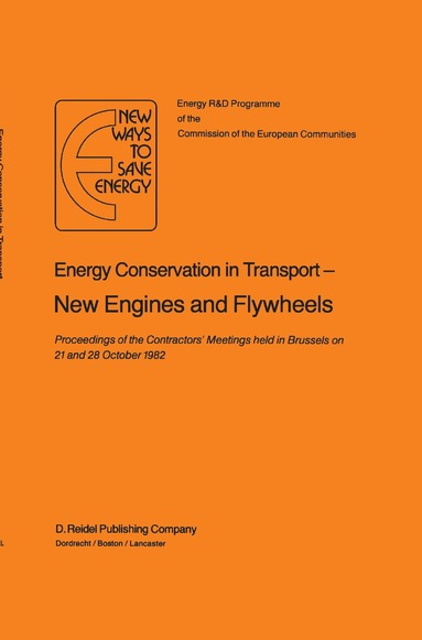 H. Ehringer, G. Hoyaux, P. Pilavachi - Energy Conservation in Transport New Engines and Flywheels, Inbunden
