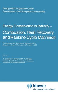 bokomslag Energy Conserve in Industry - Combustion, Heat Recovery and Rankine Cycle Machines