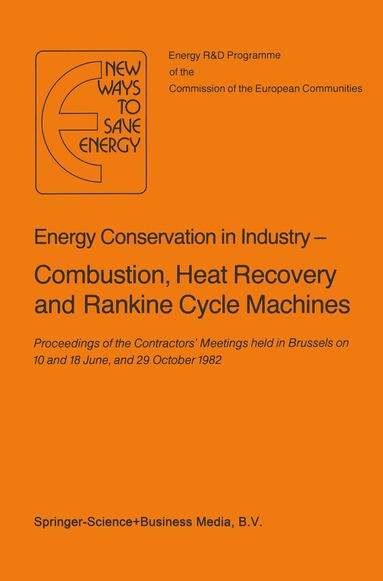 bokomslag Energy Conserve in Industry - Combustion, Heat Recovery and Rankine Cycle Machines