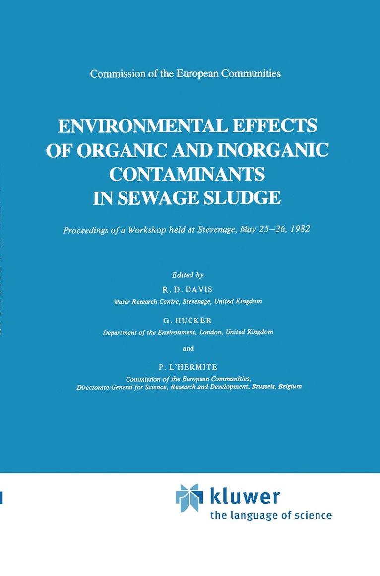 Environmental Effects of Organic and Inorganic Contaminants in Sewage Sludge 1