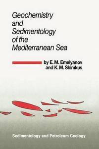 bokomslag Geochemistry and Sedimentology of the Mediterranean Sea