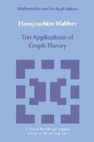 bokomslag Ten Applications of Graph Theory
