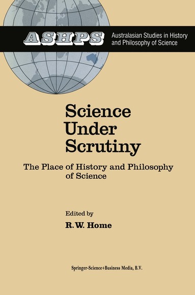R. W. Home - Science under Scrutiny, Inbunden