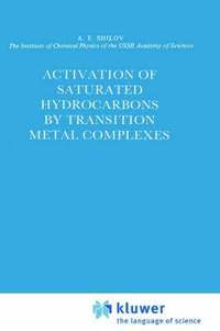 bokomslag Activation of Saturated Hydrocarbons by Transition Metal Complexes