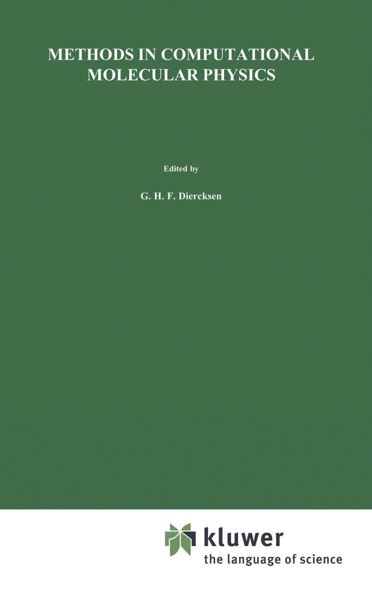 Geerd H.F. Diercksen, Stephen Wilson, Geerd H. F. Diercksen - Methods in Computational Molecular Physics, Inbunden