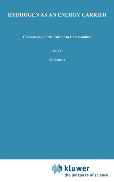 G. Imarisio, A.S. Strub - Hydrogen as an Energy Carrier, Inbunden
