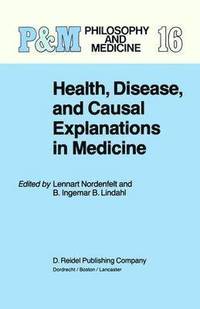 bokomslag Health, Disease, and Causal Explanations in Medicine