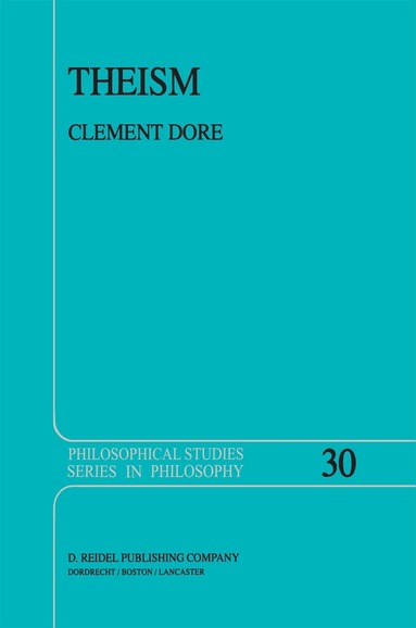Clement Dore - Theism, Inbunden