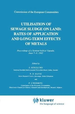 Utilization of Sewage Sludge on Land: Rates of Application and Long-Term Effects of Metals 1