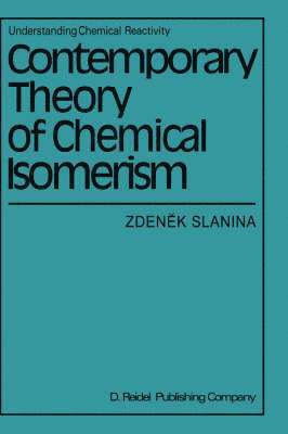 Contemporary Theory of Chemical Isomerism 1