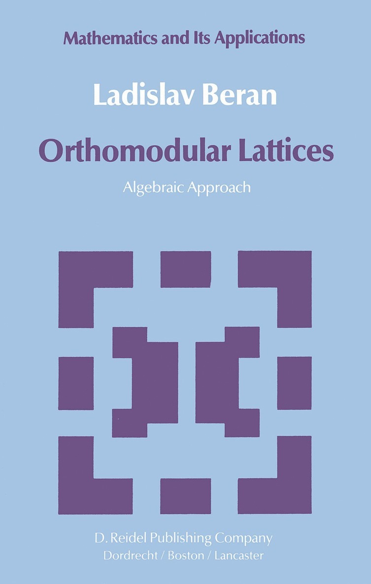 Orthomodular Lattices 1