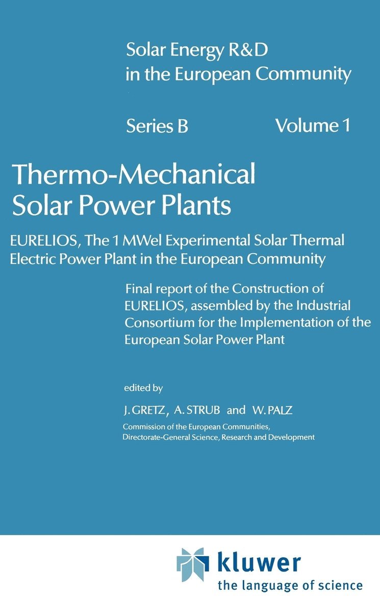 J. Gretz, A. Strub, Willeke Palz - Thermo-Mechanical Solar Power Plants, Inbunden