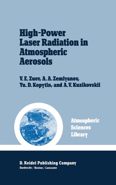 bokomslag High-Power Laser Radiation in Atmospheric Aerosols