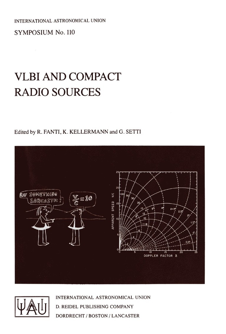Roberto Fanti, K. Kellerman, G. Setti - VLBI and Compact Radio Sources, Inbunden