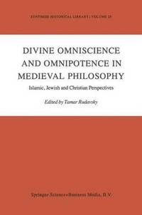 bokomslag Divine Omniscience and Omnipotence in Medieval Philosophy