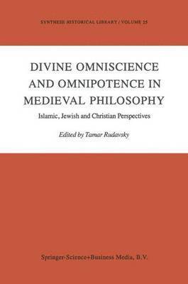 Divine Omniscience and Omnipotence in Medieval Philosophy 1