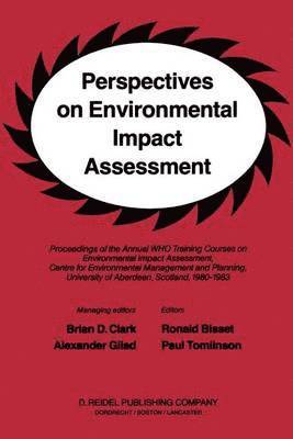 Perspectives on Environmental Impact Assessment 1