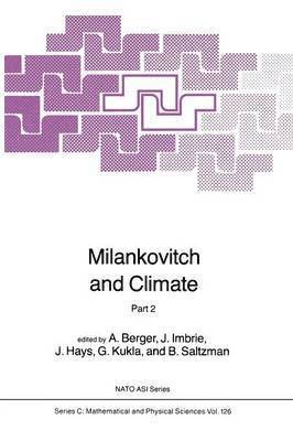 Milankovitch and Climate 1