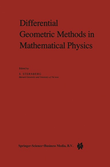 S. Sternberg - Differential Geometric Methods in Mathematical Physics, Inbunden