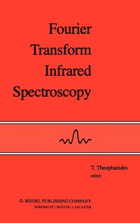 bokomslag Fourier Transform Infrared Spectroscopy