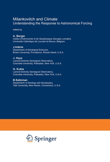 A.L. Berger, J. Imbrie, J. Hays, G. Kukla, B. Saltzman - Milankovitch and Climate, Häftad