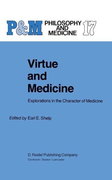 E.E. Shelp - Virtue and Medicine, Inbunden