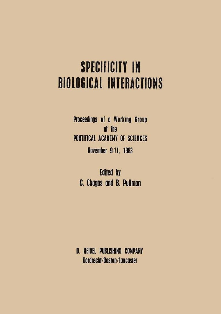 A. Pullman, C. Chagas - Specificity in Biological Interactions, Inbunden