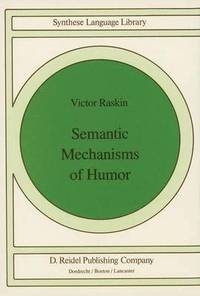 bokomslag Semantic Mechanisms of Humor