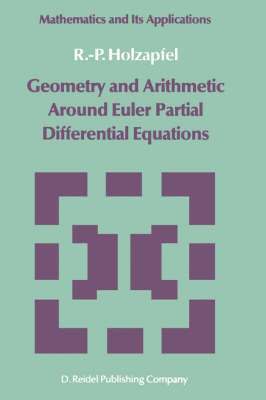bokomslag Geometry and Arithmetic Around Euler Partial Differential Equations