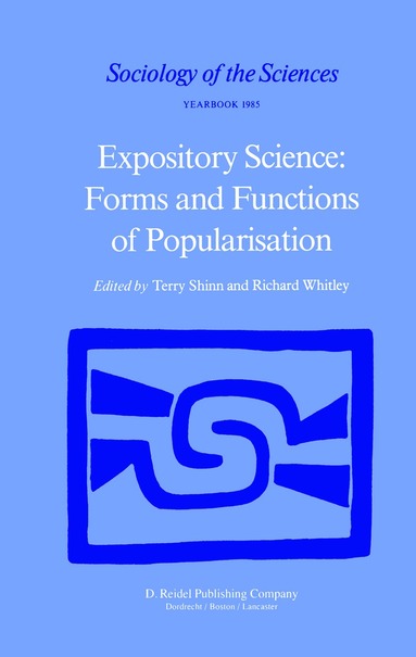 T. Shinn, Richard P. Whitley - Expository Science: Forms and Functions of Popularisation, Inbunden