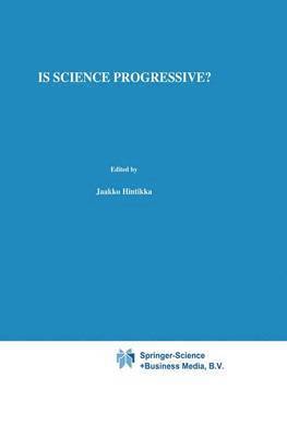 Is Science Progressive? 1
