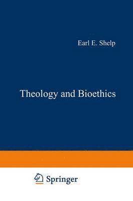 E.E. Shelp, E. E. Shelp - Theology and Bioethics, Inbunden