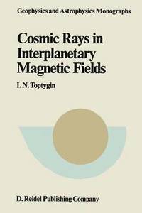 bokomslag Comic Rays in Interplanetary Magnetics Fields