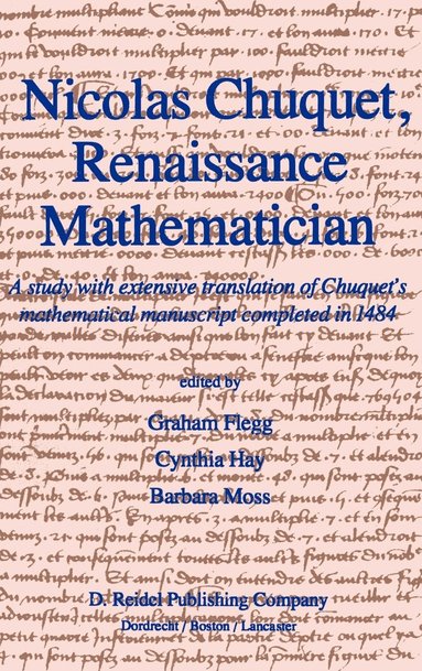 bokomslag Nicolas Chuquet, Renaissance Mathematician