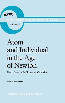 bokomslag Atom and Individual in the Age of Newton