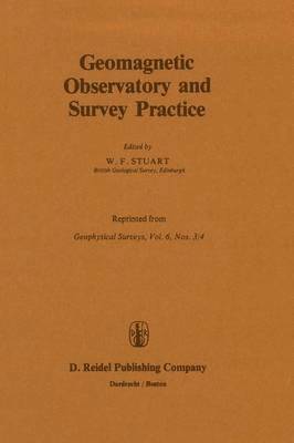 Geomagnetic Observatory and Survey Practice 1