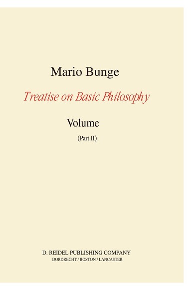 M. Bunge - Treatise on Basic Philosophy: Volume 7, Häftad