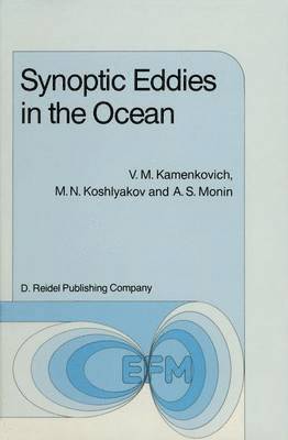 Synoptic Eddies in the Ocean 1