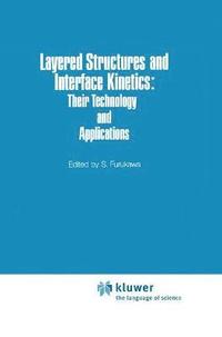 bokomslag Layered Structures and Interface Kinetics