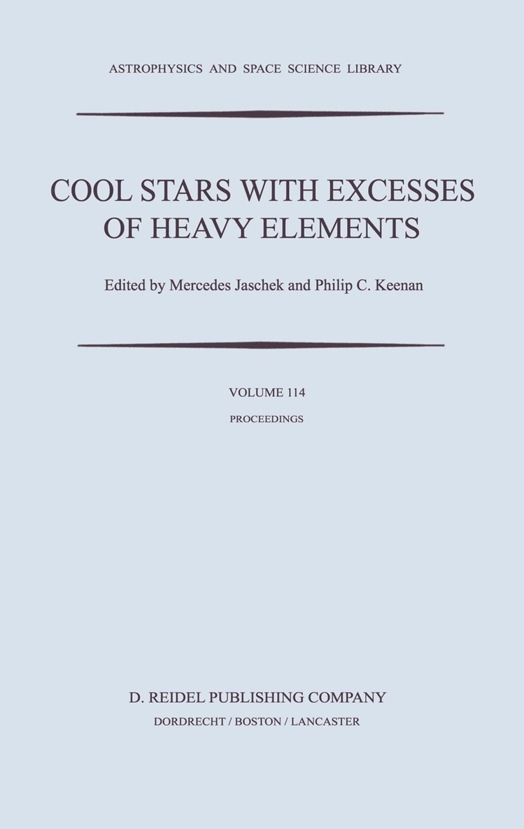 C. Jaschek, P.C. Keenan, P. C. Keenan - Cool Stars with Excesses of Heavy Elements, Inbunden