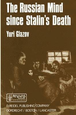 bokomslag Russian Mind Since Stalin's Death