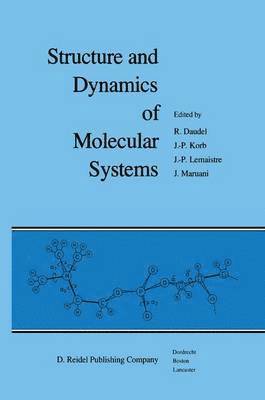 Structure and Dynamics of Molecular Systems 1