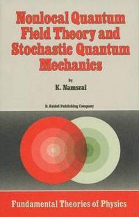 bokomslag Nonlocal Quantum Field Theory and Stochastic Quantum Mechanics