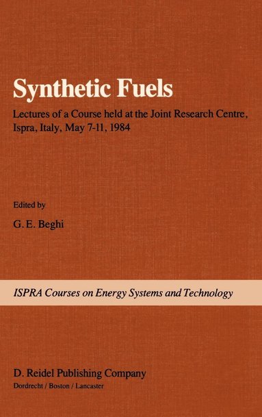 G. Beghi - Synthetic Fuels, Inbunden