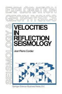 bokomslag Velocities in Reflection Seismology