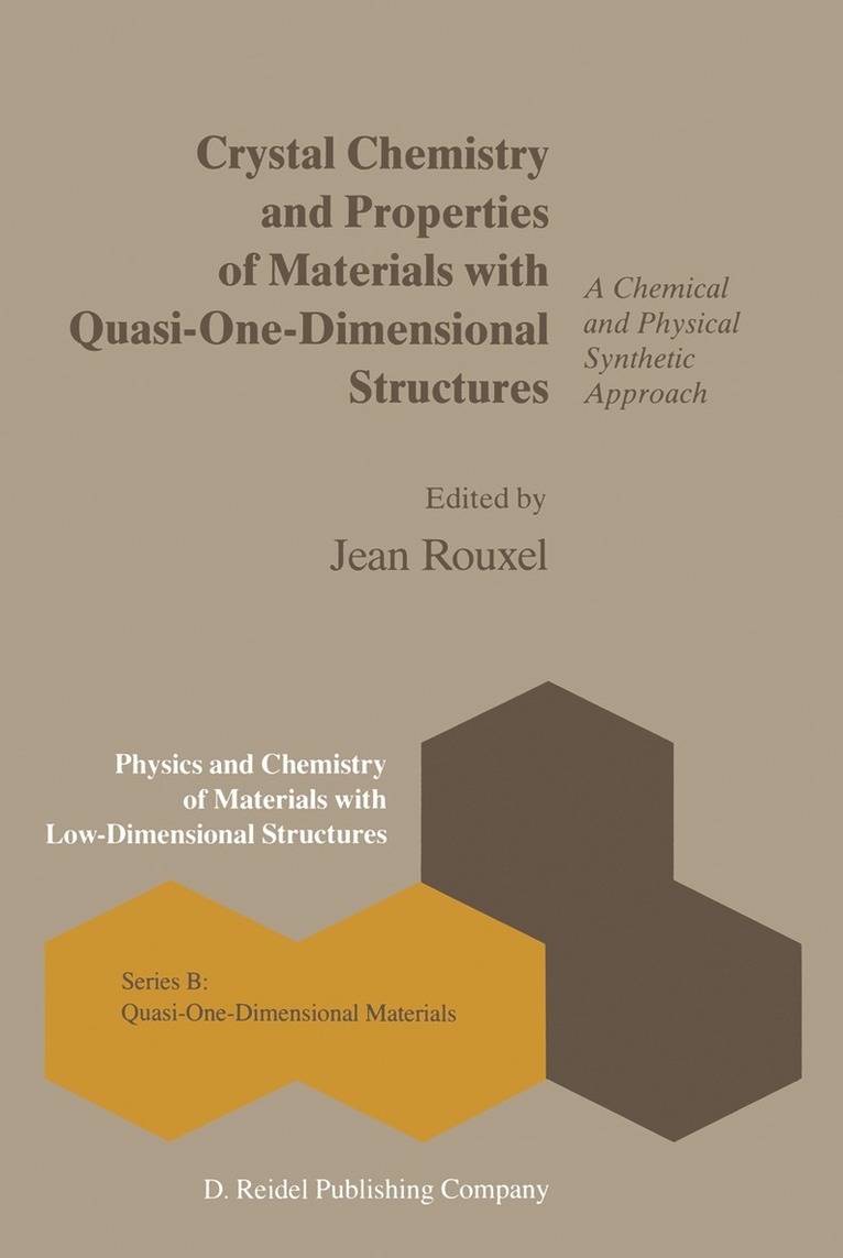 J. Rouxel - Crystal Chemistry and Properties of Materials with Quasi-One-Dimensional Structures, Inbunden
